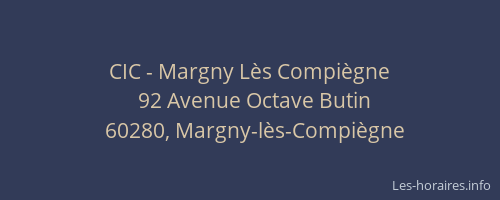 CIC - Margny L&egrave;s Compi&egrave;gne