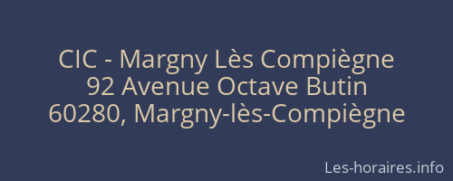 CIC - Margny Lès Compiègne