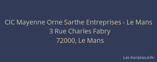 CIC Mayenne Orne Sarthe Entreprises - Le Mans