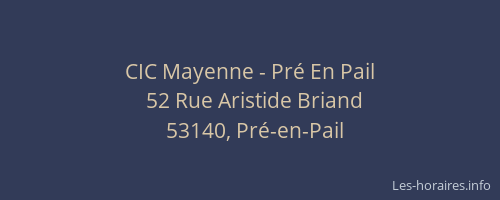 CIC Mayenne - Pré En Pail