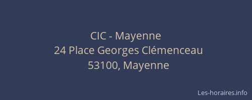 CIC - Mayenne
