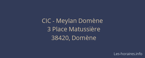 CIC - Meylan Domène