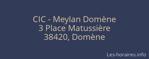 CIC - Meylan Domène