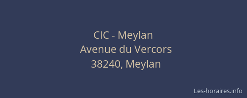 CIC - Meylan
