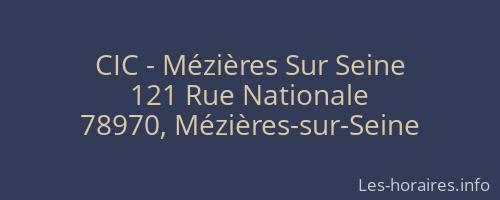 CIC - Mézières Sur Seine