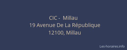 CIC -  Millau
