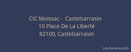 CIC Moissac -  Castelsarrasin
