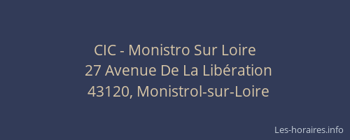 CIC - Monistro Sur Loire