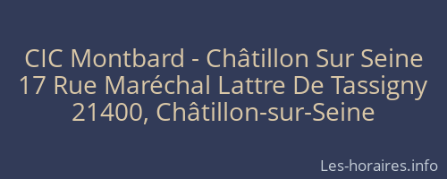 CIC Montbard - Châtillon Sur Seine