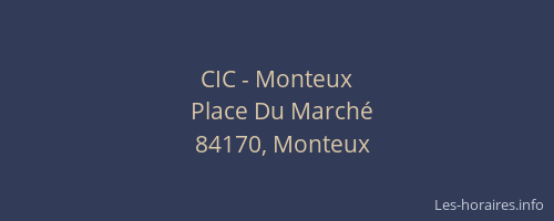 CIC - Monteux