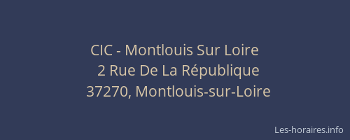 CIC - Montlouis Sur Loire