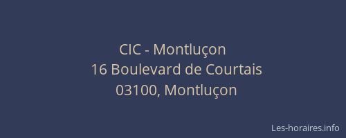 CIC - Montluçon
