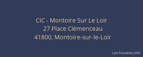 CIC - Montoire Sur Le Loir