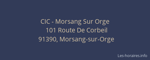CIC - Morsang Sur Orge