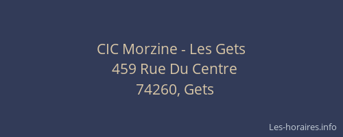 CIC Morzine - Les Gets