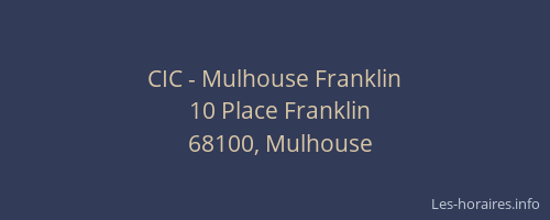 CIC - Mulhouse Franklin