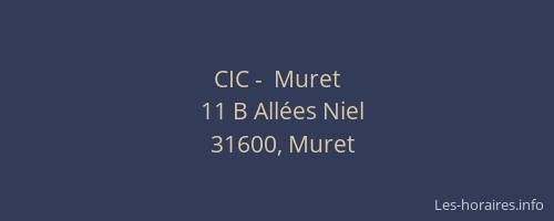 CIC -  Muret