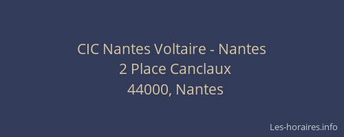 CIC Nantes Voltaire - Nantes