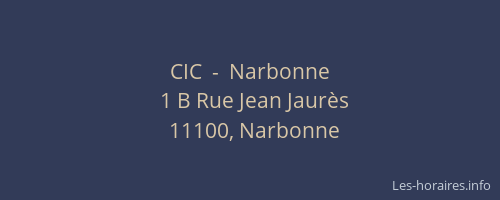CIC  -  Narbonne