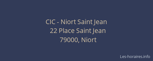 CIC - Niort Saint Jean