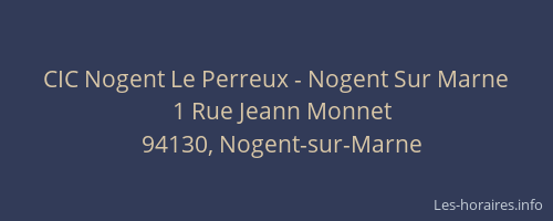 CIC Nogent Le Perreux - Nogent Sur Marne