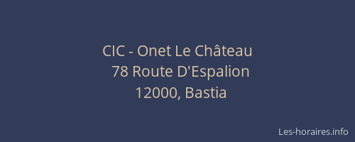 CIC - Onet Le Château