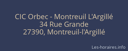 CIC Orbec - Montreuil L'Argillé