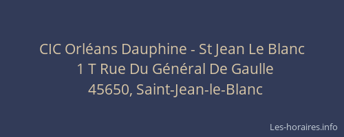 CIC Orléans Dauphine - St Jean Le Blanc