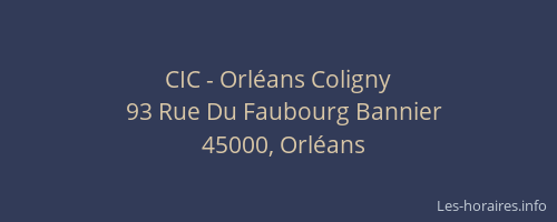 CIC - Orléans Coligny