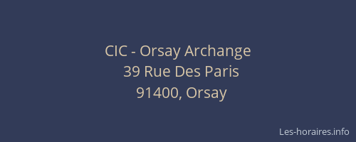 CIC - Orsay Archange