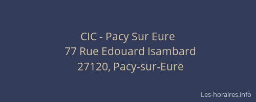 CIC - Pacy Sur Eure