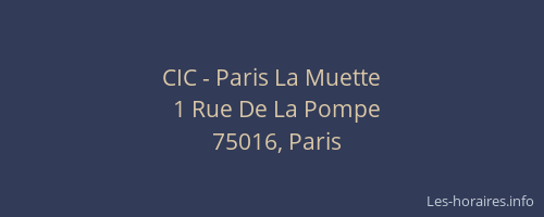 CIC - Paris La Muette