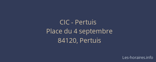 CIC - Pertuis