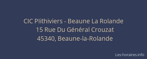 CIC PIithiviers - Beaune La Rolande