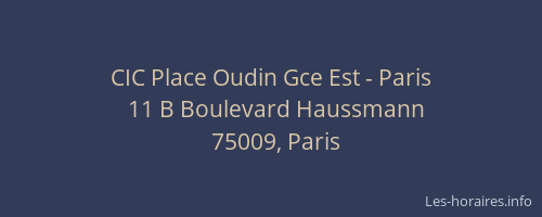 CIC Place Oudin Gce Est - Paris
