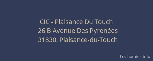 CIC - Plaisance Du Touch