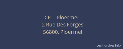 CIC - Ploërmel