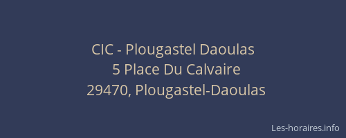 CIC - Plougastel Daoulas