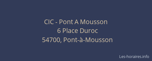 CIC - Pont A Mousson