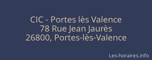 CIC - Portes lès Valence