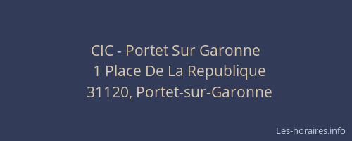 CIC - Portet Sur Garonne