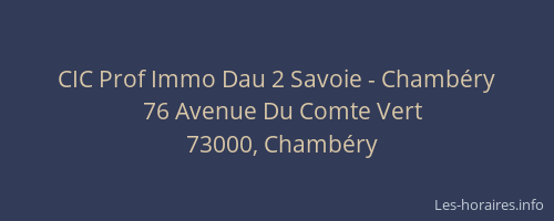 CIC Prof Immo Dau 2 Savoie - Chambéry