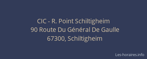 CIC - R. Point Schiltigheim