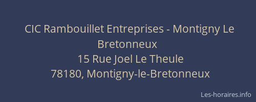 CIC Rambouillet Entreprises - Montigny Le Bretonneux