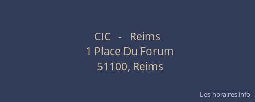 CIC   -   Reims