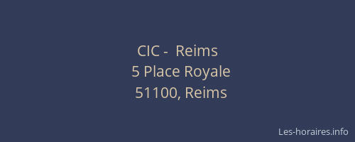 CIC -  Reims