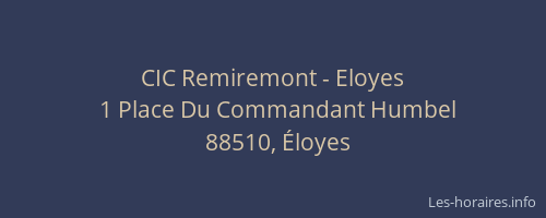 CIC Remiremont - Eloyes
