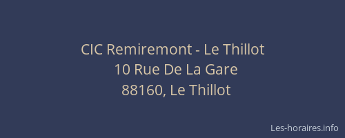 CIC Remiremont - Le Thillot