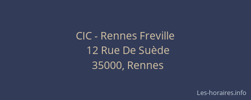 CIC - Rennes Freville