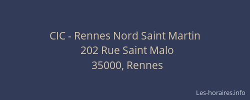 CIC - Rennes Nord Saint Martin